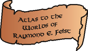 The Atlas to the Worlds of Raymond E. Feist